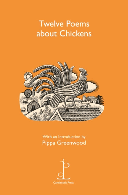 Twelve Poems about Chickens - 9781907598333