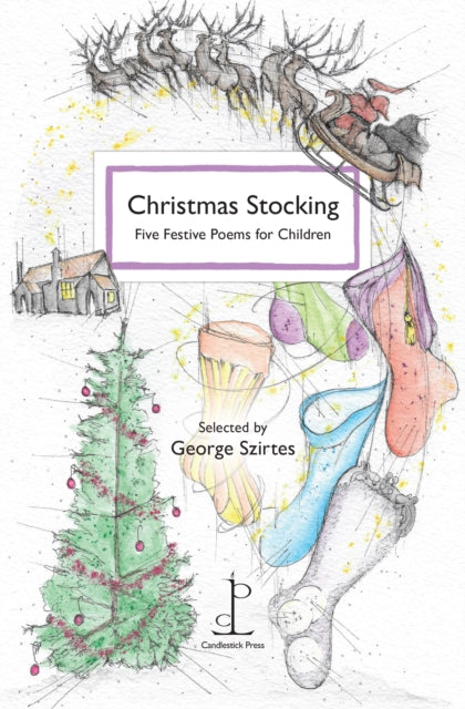 Christmas Stocking : Five Festive Poems for Children - 9781907598579