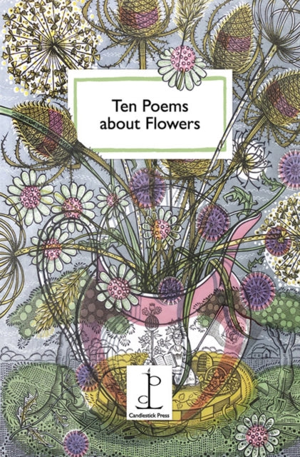 Ten Poems about Flowers - 9781907598876