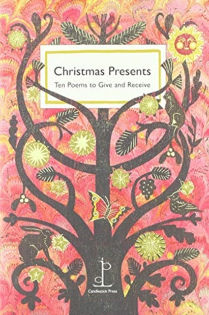 Christmas Presents : Ten Poems to Give and Receive - 9781907598951