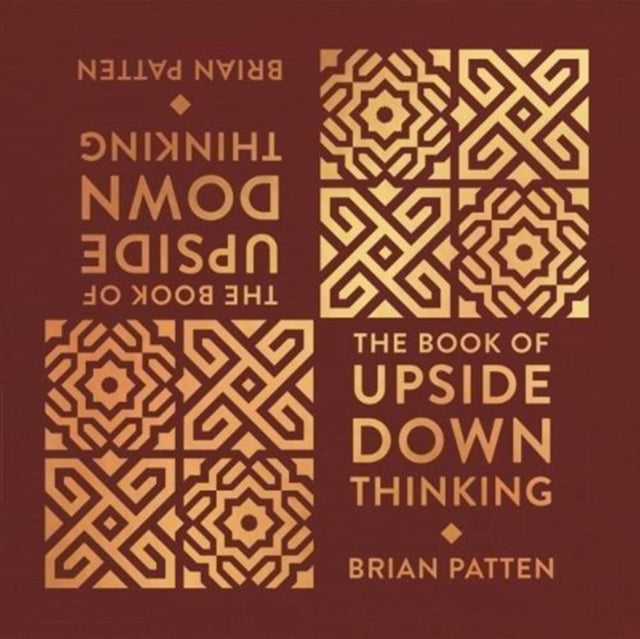 The Book Of Upside Down Thinking : a magical & unexpected collection by poet Brian Patten - 9781907860102