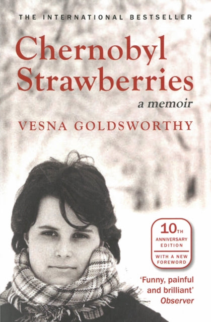 Chernobyl Strawberries : A Memoir - 9781908524478