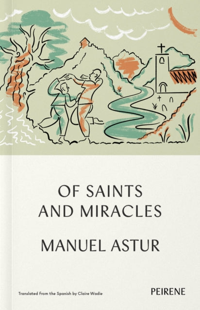 Of Saints and Miracles - 9781908670717