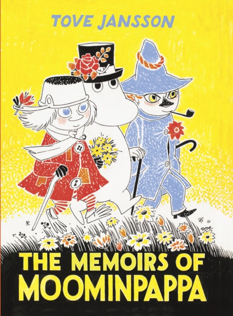 The Memoirs Of Moominpappa - 9781908745675