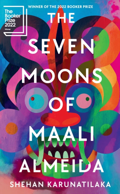 The Seven Moons of Maali Almeida : Winner of the Booker Prize 2022 - 9781908745903