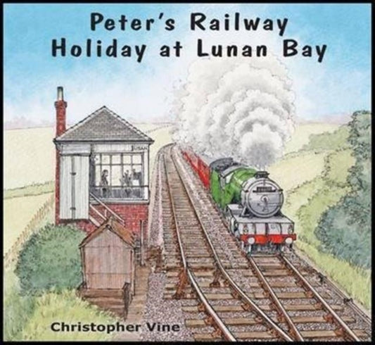 Peter's Railway Holiday at Lunan Bay - 9781908897046