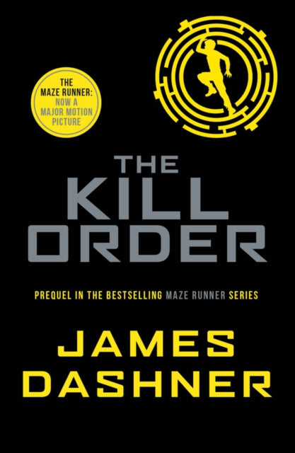 The Kill Order - 9781909489431