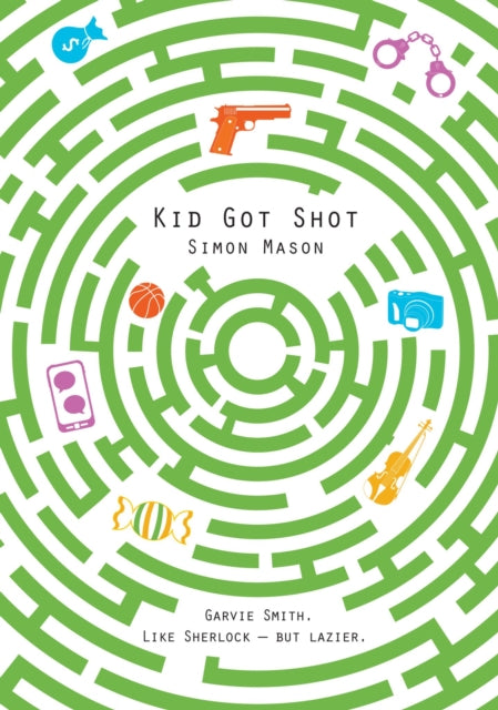 Kid Got Shot - 9781910989159