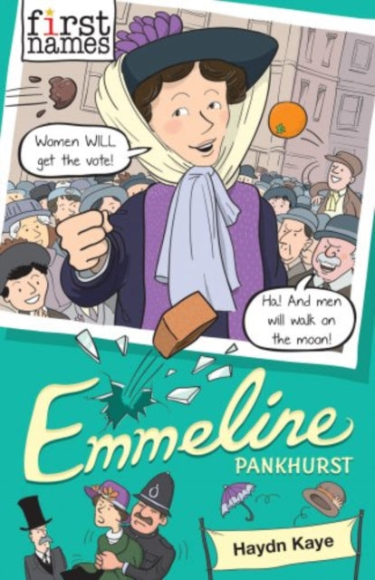 First Names: Emmeline (Pankhurst) - 9781910989616