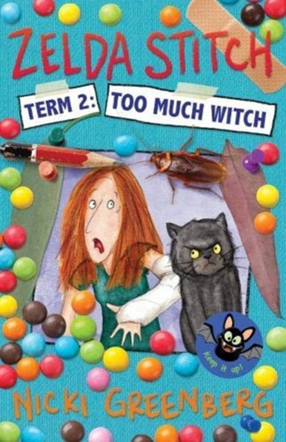 Zelda Stitch Term Two: Too Much Witch : 2 - 9781911631446