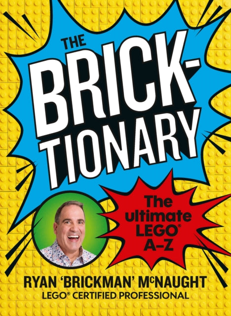 The Bricktionary : Brickman's ultimate LEGO A-Z - 9781911668442