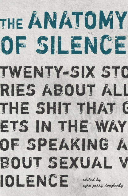 The Anatomy of Silence - 9781912157105