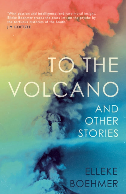 To the Volcano, and other stories - 9781912408245