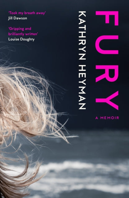 Fury: A Memoir - 9781912408641