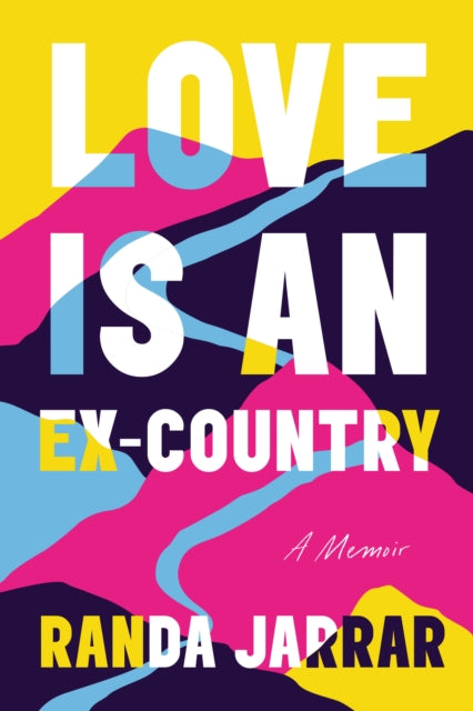 Love is an Ex-Country - 9781913207427