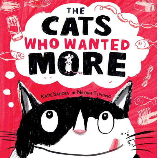 The Cats Who Wanted More - 9781913339531