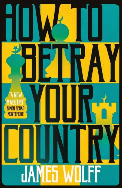 How to Betray Your Country - 9781913394516