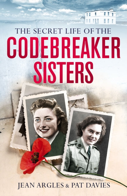 Codebreaking Sisters : Our Secret War - 9781913406059