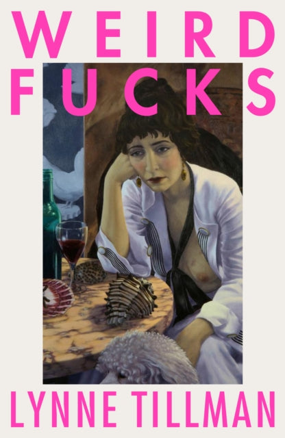 Weird Fucks - 9781913512057