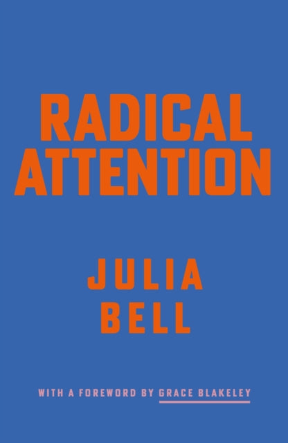 Radical Attention - 9781913512996