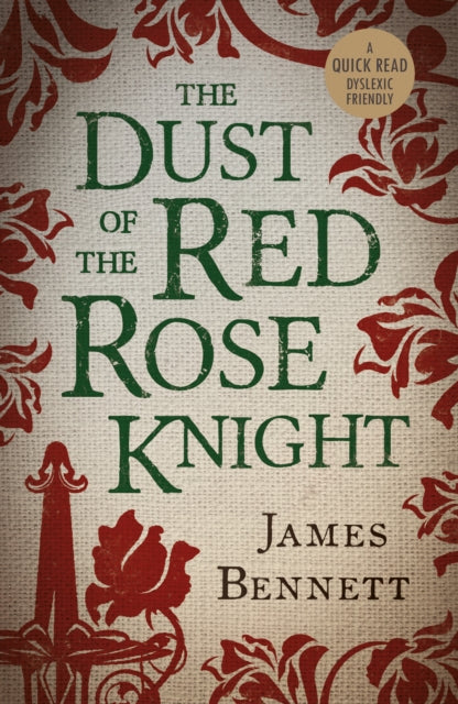 The Dust Of The Red Rose Knight - 9781913603298
