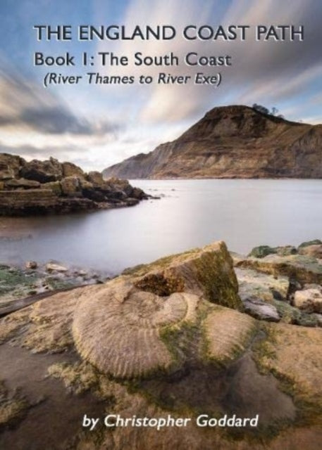 The England Coast Path - Book 1: The South Coast : 1 - 9781913625092