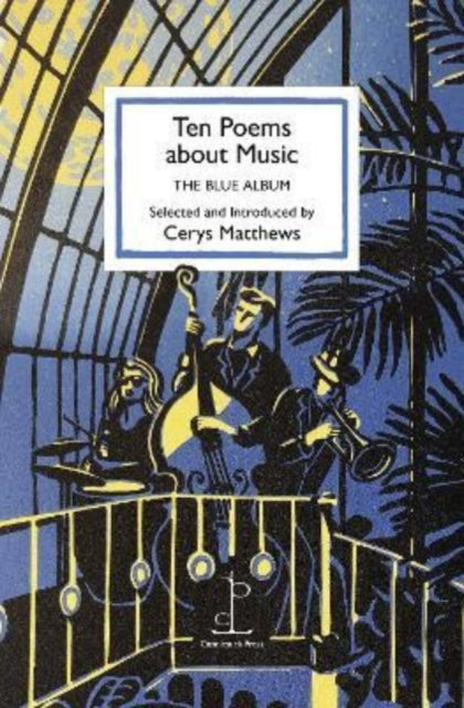 Ten Poems about Music : The Blue Album - 9781913627102