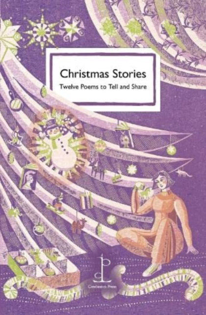 Christmas Stories : Twelve Poems to Tell and Share - 9781913627157