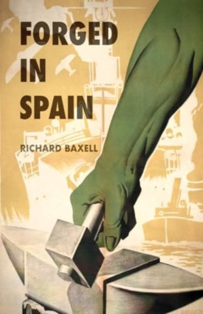 Forged in Spain - 9781913693336