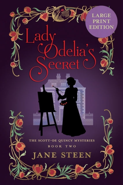 Lady Odelia's Secret : Large Print Edition : 2 - 9781913810207