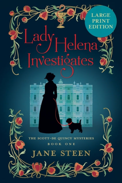 Lady Helena Investigates : Large Print Edition : 1 - 9781913810238