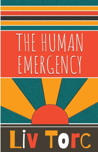 The Human Emergency - 9781913958145