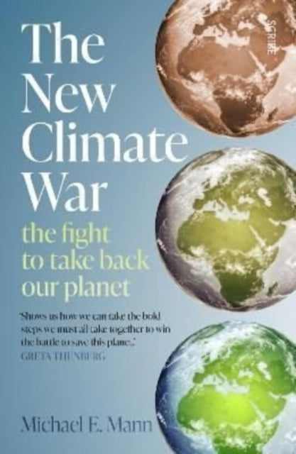 The New Climate War : the fight to take back our planet - 9781914484551