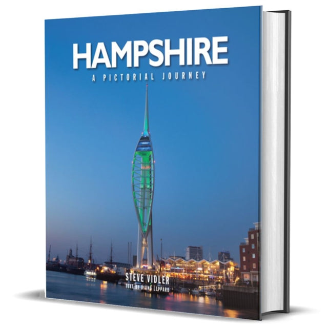 Hampshire: A Pictorial Journey : A photographic journey through Hampshire and the Isle of Wight - 9781914515293