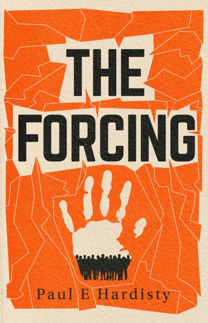 The Forcing : The visionary, emotive, breathtaking MUST-READ climate-emergency thriller - 9781914585555