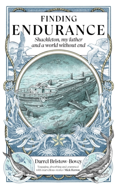 Finding Endurance : Shackleton, My Father and a World Without End - 9781915563002