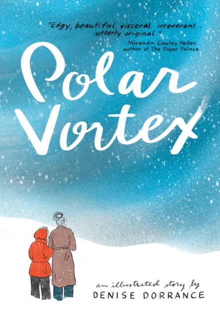 Polar Vortex : An illustrated story by Denise Dorrance - 9781915780133