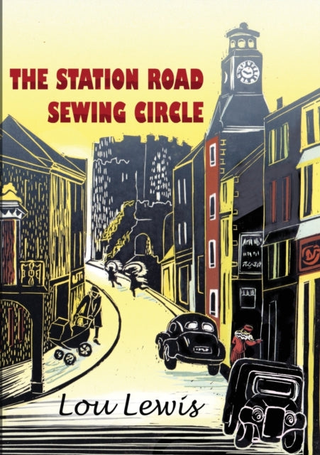 The Station Road Sewing Circle - 9781916161931