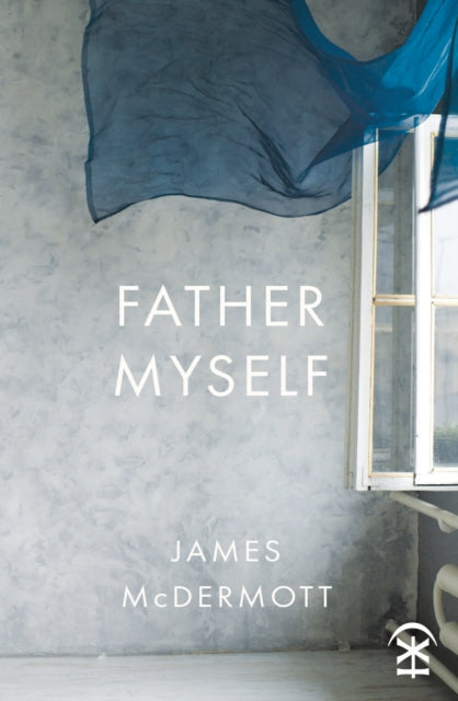 Father Myself - 9781916760103