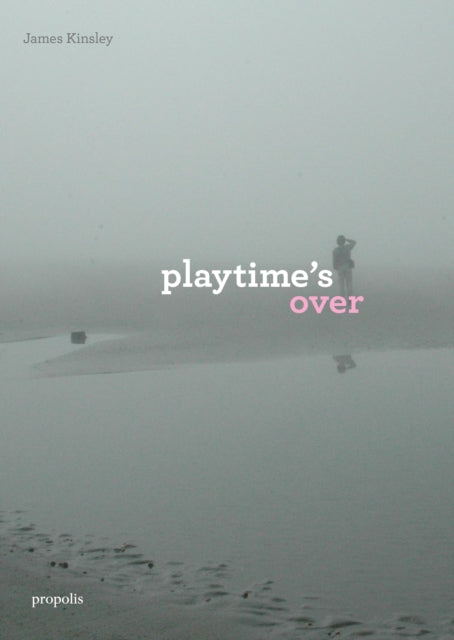 Playtime's Over - 9781916905108