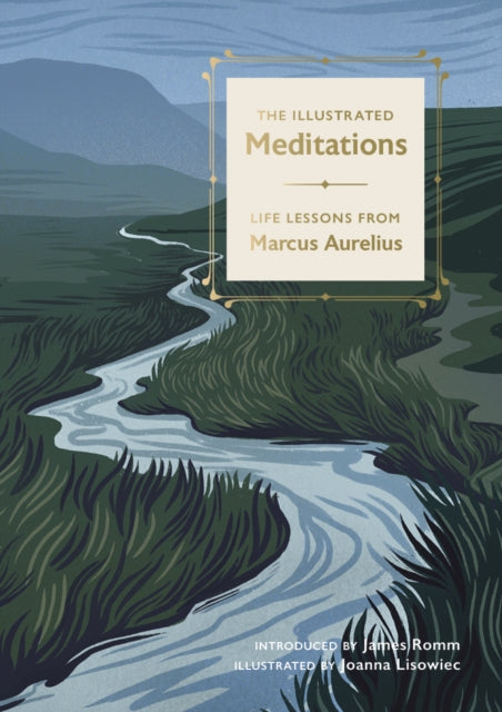 The Illustrated Meditations : Life Lessons from Marcus Aurelius - 9781917226059