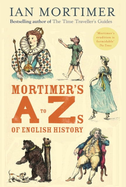 Mortimer's A to Zs of English History - 9781917532266