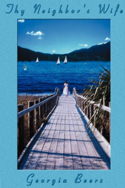 Thy Neighbor's Wife - 9781932300154