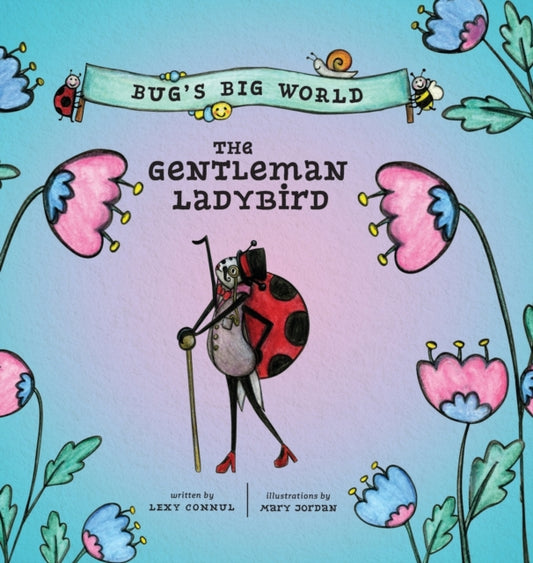 The Gentleman Ladybird - 9781951317508