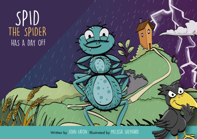 Spid the Spider Has a Day Off : 1 - 9781999669850