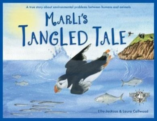 Marli's Tangled Tale : A True Story About Plastic In Our Oceans : 2 - 9781999748517