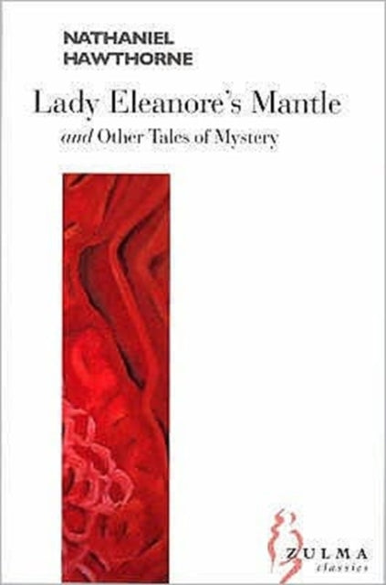 Lady Eleanore's Mantle : Other Tales of Mystery - 9782843043079