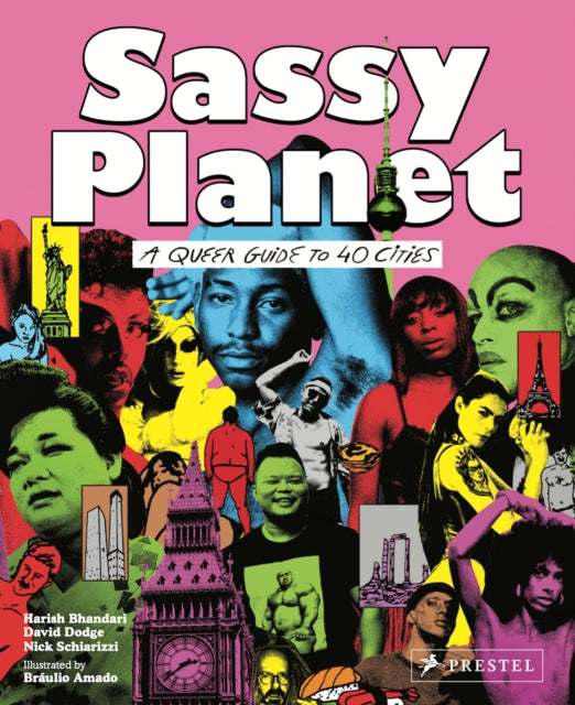 Sassy Planet : A Queer Guide to 40 Cities, Big and Small - 9783791387567