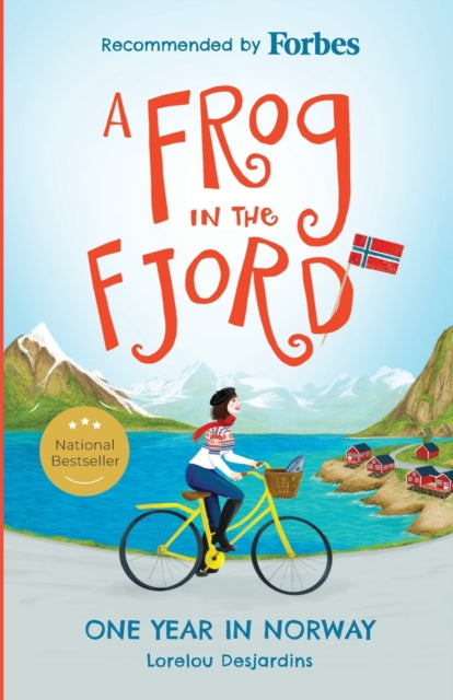 A Frog in the Fjord : One Year in Norway - 9788230349199