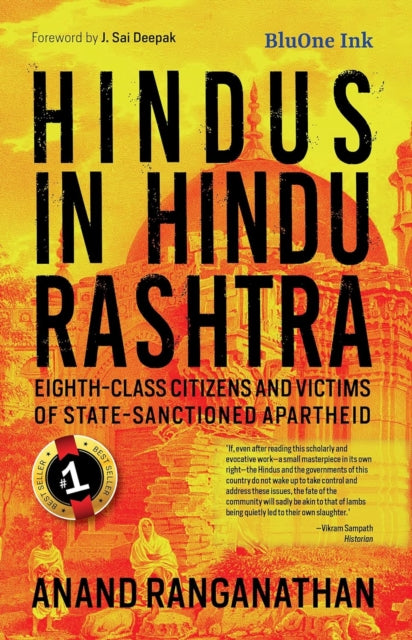 Hindus in Hindu Rashtra : Eighth-Class Citizens and Victims of State- Sanctioned Apartheid - 9789392209475
